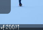 of 2007!